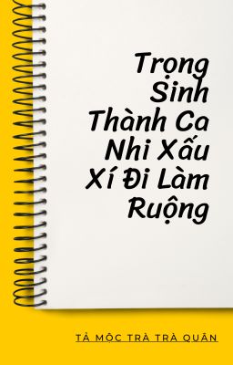 (Edit full) Trọng Sinh Thành Ca Nhi Xấu Xí Đi Làm Ruộng