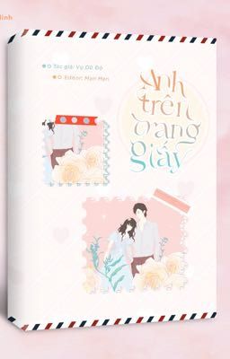 [Edit - Hoàn] ANH TRÊN TRANG GIẤY - VỤ DỮ ĐÔ