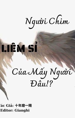 [Edit - Hoàn] Người Chim, Liêm Sỉ Của Mấy Người Đâu!?