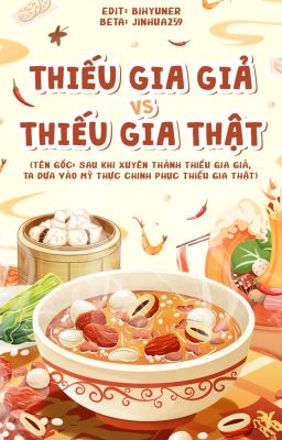 [EDIT] [HOÀN] Thiếu gia giả vs Thiếu gia thật