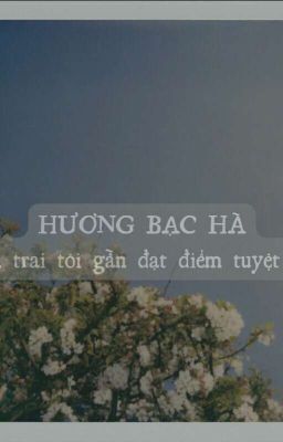 [EDIT] HƯƠNG BẠC HÀ: Bạn trai tôi gần đạt điểm tuyệt đối