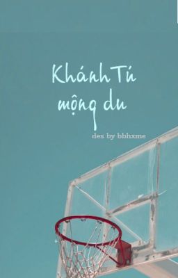 Edit [KaiSoo Ver ]( Longfic) Khánh Tú mộng du