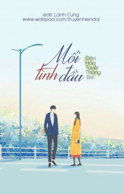 [Edit] Mối Tình Đầu Đào Hoa Tuyết Tháng Ba.