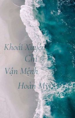 [Edit] Vận Mệnh Hoàn Mỹ