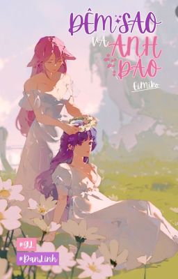 [EiMiko] Đêm sao và anh đào