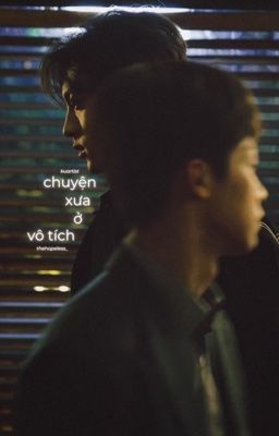 end/edit • ningyu • chuyện xưa ở vô tích • oneshot