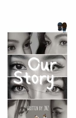 [ENGLOT] BÓNG TỐI SAU ÁNH ĐÈN - OUR STORY