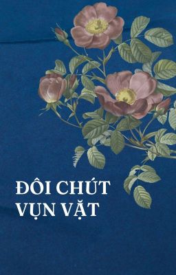 [ERERI] Đôi chút vụn vặt