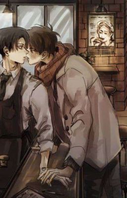 [Ereri (Eren x Levi)] Gợi Nhớ.