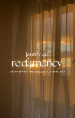 eunby • redamancy 