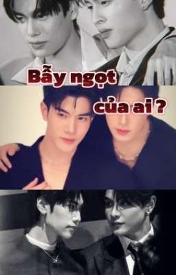 [F6]Bẫy ngọt của ai