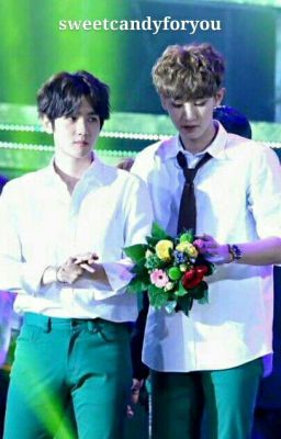 [FANFIC][CHANBAEK] Yêu Tớ Thì Cậu Chết À