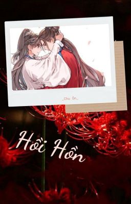 [Fanfic Chu Ôn] [Hoàn] Hồi hồn