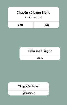 (FanFic) Chuyện xứ Lang Biang 5 - Hành trình tại làng Ke