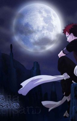 [Fanfic Gaara]Cậu đừng rời xa tớ