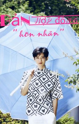 [FANFIC-Hoàn][EXO]Bản Hợp Đồng Hôn Nhân #Wattys2016