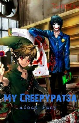 [Fanfic] My creepypasta- About puny