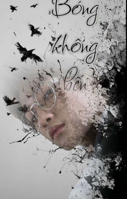 [Fanfic Ninh-Du] Bóng Không Bến