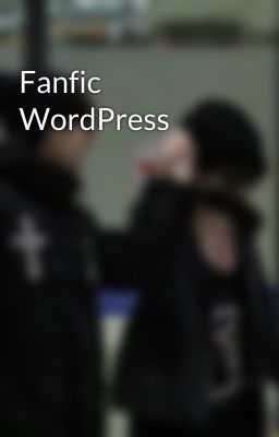 Fanfic WordPress