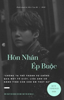 [Fanfiction] [Min Yoongi] Hôn Nhân Ép Buộc (H/18+)