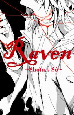 [Fanfiction] Raven (Drop vô thời hạn)