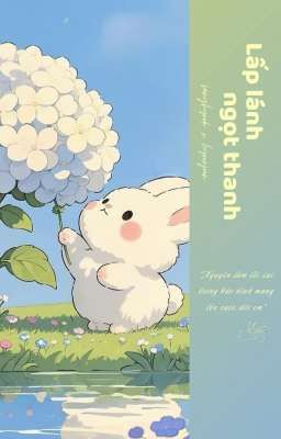❛FaRan❜ ;; Lấp lánh ngọt thanh [CV]