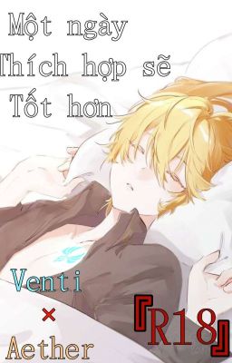 ( Fic Dịch ) Một ngày Thích hợp sẽ Tốt hơn - R18