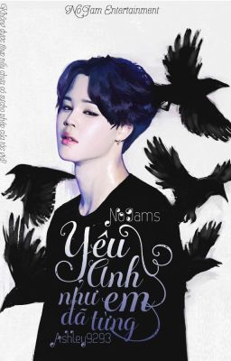 [Fictional Girl - Jimin BTS] Yêu Anh Như Em Đã Từng