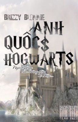 (Fine x Shade/Rein x Bright) Anh quốc và Hogwarts