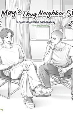 FourthGemini/Người hàng xóm lưu manh của May