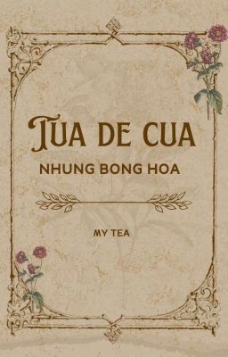 [Full] Tựa Đề Của Những Bông Hoa 