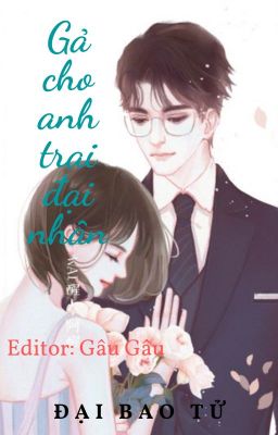 Gả Cho Anh Trai Đại Nhân