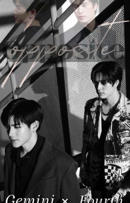 Gemini Fourth | OPPOSITE 