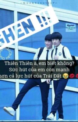 Ghen!!! [ Khải Thiên - KarJack- TFBOYS]