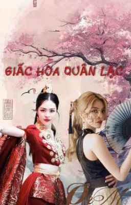 GIẤC HOA QUÂN LẠC