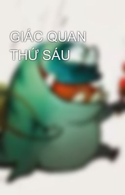 GIÁC QUAN THỨ SÁU
