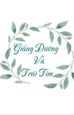 Giảng Đường Và Trái Tim.