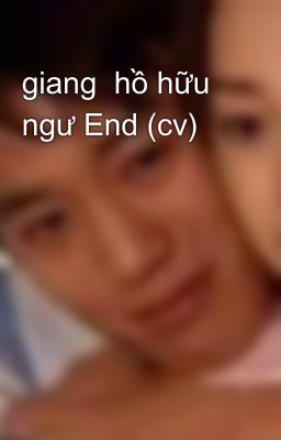 giang  hồ hữu ngư End (cv)