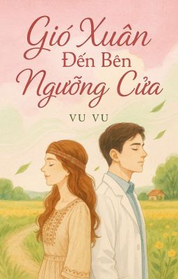 Gió Xuân Đến Bên Ngưỡng Cửa - Vu Vu