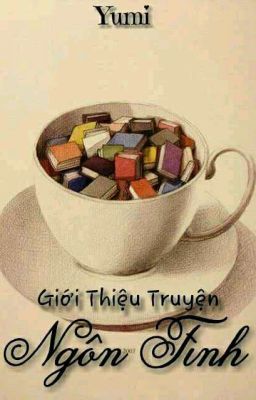 Giới Thiệu Truyện Ngôn Tình 