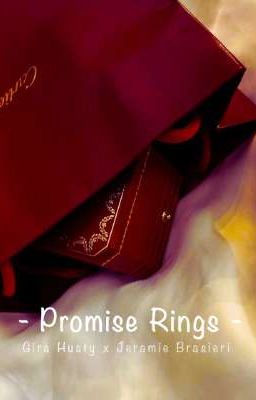 [Gira x Jeramie] •Promise rings•