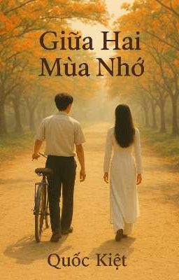 Giữa Hai Mùa Nhớ 
