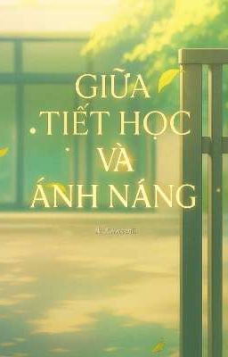 Giữa tiết học và ánh nắng