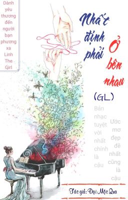 [GL] [Tự Viết-Hoàn] Nhất định phải ở bên nhau