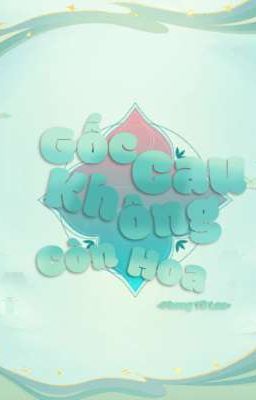 Gốc Cau Không Còn Hoa