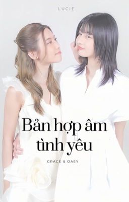 GraceOaey | Bản Hợp Âm Tình Yêu