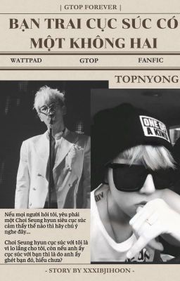gtop ver | bạn trai cục súc có một không hai [drop]