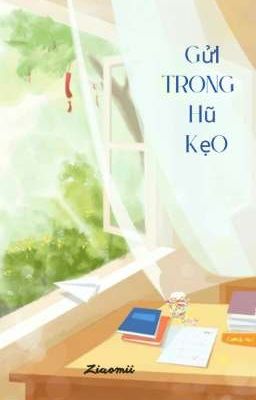 Gửi Trong Hũ Kẹo