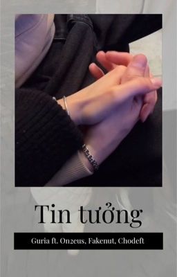 Guria • lck | Tin tưởng [Drop] 