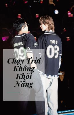 [GYUHAO] Chạy Trời  Không Khỏi Nắng